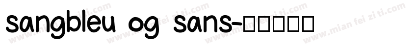 sangbleu og sans字体转换